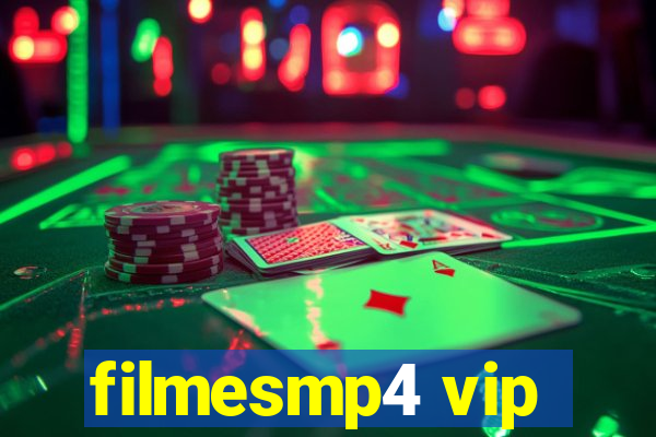 filmesmp4 vip